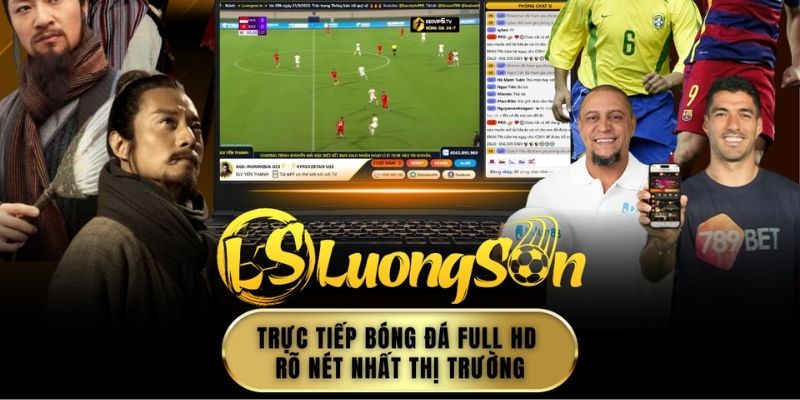 Giới thiệu về địa chỉ xem bóng đá cực chất Lương Sơn TV